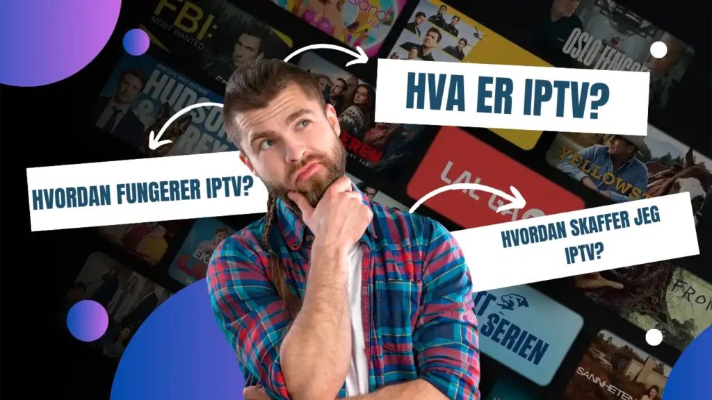 Hva er IPTV